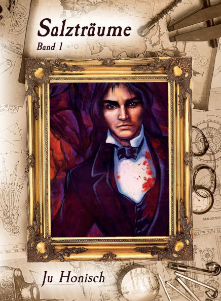 Salzträume - Teil 1 (Steam Age Quest (Deutsch), #2)