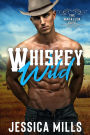 Whiskey Wild (The MacAllen Boys, #1)