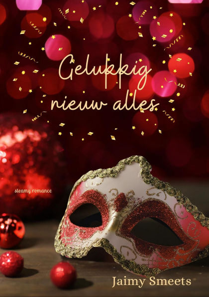 Gelukkig nieuw alles (Gemaskerd genot, #5)