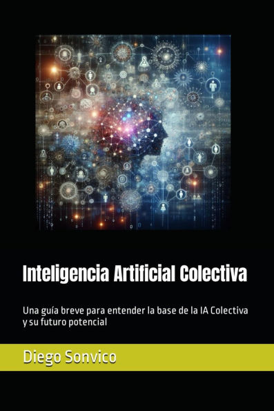Inteligencia Artificial Colectiva