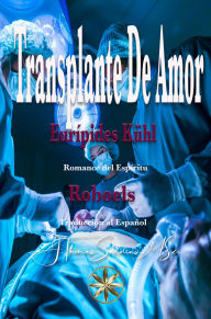 Title: Transplante de Amor, Author: Eurípedes Kühl