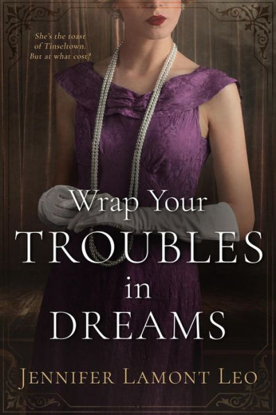 Wrap Your Troubles in Dreams (Corrigan Sisters, #3)