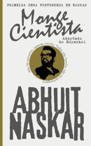Title: Monge Cientista (Naskar Multilingual), Author: Abhijit Naskar