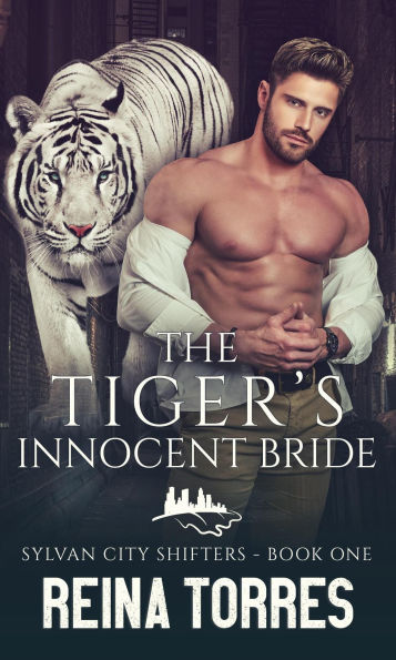 The Tiger's Innocent Bride (Sylvan City Shifters, #1)