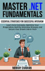 Master DotNET Fundamentals (Dot Net Interview Preparation, #1)