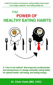 Title: The Power of Healthy Eating Habits (The Power of Healthy Eating Habits Series, #1), Author: Christopher Oseh