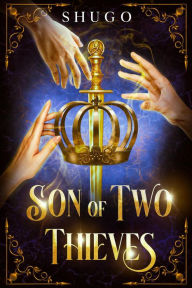 Title: Son of Two Thieves, Author: Shugo