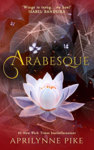 Title: Arabesque (Wings-serie, #5), Author: Aprilynne Pike