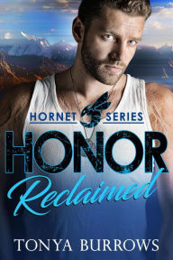 Title: Honor Reclaimed (HORNET, #2), Author: Tonya Burrows