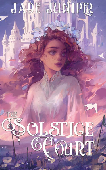 The Solstice Court (The Thrice Kingdom Series, #1)