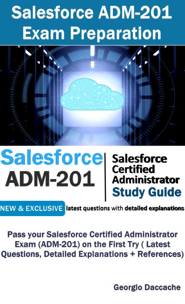 Salesforce ADM-201 Exam Preparation