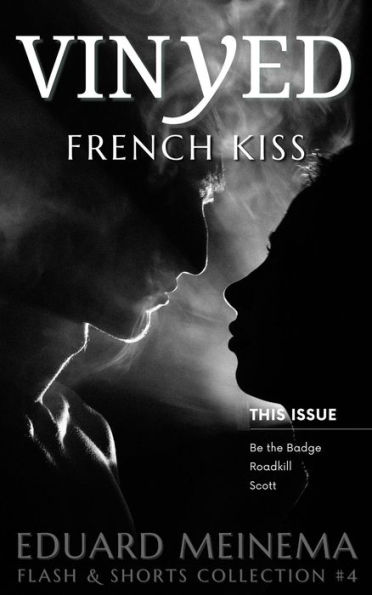 French Kiss (Vinyed Flash & Shorts Collection, #4)