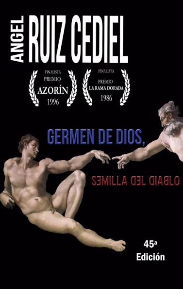 Germen de Dios, semilla del diablo