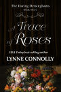A Trace of Roses (The Daring Dersinghams, #3)