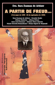 Title: A partir de Freud, Author: Dra. Sara Zusman de Arbiser