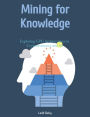 Mining for Knowledge: Exploring GPU Architectures In Cryptocurrency and AI (The Crypto Mining Mastery Series, #2)