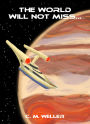 The World Will Not Miss...