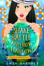 Shake, Rattle and Row, Harlow! (Ask Crystal Ball Mystery Short)