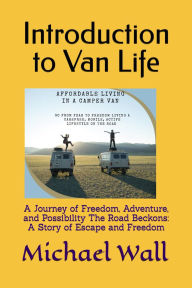 Title: Introduction to Van Life, Author: Michael Wall