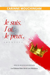 Title: Je suis, J'ai, Je peux, Author: CARINNE MOUCHINGAM