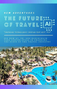 Title: The Future Of Travel: 