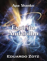 Title: Espírito Andarilho (ApaShanko, #5), Author: Eduardo Zotz