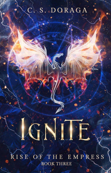Ignite (Rise of the Empress, #3)