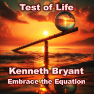 Title: Test of Life, Author: Kenneth Bryant