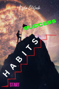 Title: Creating Successful Habits, Author: Dream Big Academy