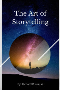 Title: The Art of Storytelling, Author: Richard Krause