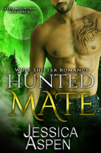 Hunted Mate (Fated Mountain Wolf Pack, #4)
