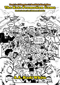Title: The Hate Promotion Game (Lost Between Details, #5), Author: A.A. Hadi White