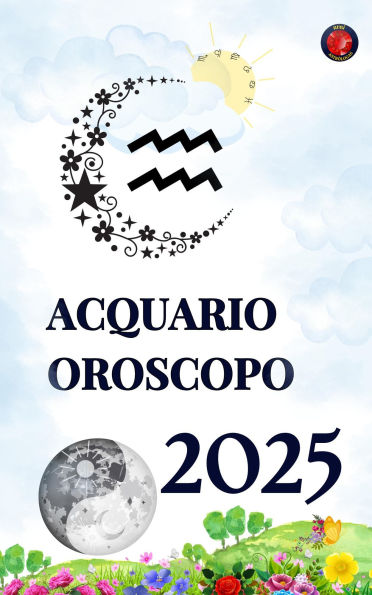 Acquario Oroscopo 2025