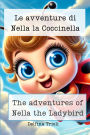 Le Avventure di Nella la Coccinella - The Adventures of Nella the Ladybird