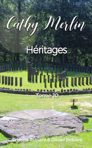 Title: Héritages (Cathy Merlin, #10), Author: Cristina Rebiere