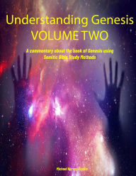 Title: Understanding Genesis Volume Two, Author: Michael Harvey Koplitz