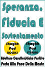 Speranza, Fiducia E Sostentamento