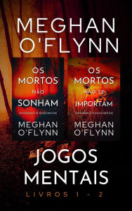 Title: Jogos Mentais: Livros 1 - 2, Author: Meghan O'Flynn