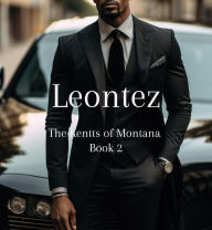 Title: Leontez (The Kentts of Montana, #2), Author: AlTonya Washington