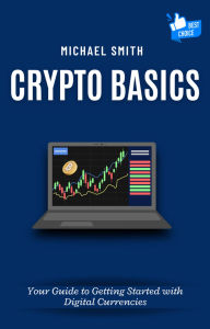 Title: Crypto Basics, Author: Michael Smith