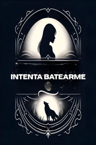 Title: Intenta batearme, Author: Editorial Trascendental
