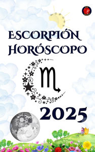 Title: Escorpión Horóscopo 2025, Author: Alina Rubi