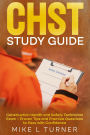 CHST Study Guide Construction Health and Safety Technician Exam - Proven Tips and Practice Questions to Pass with Confidence