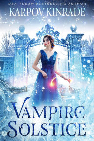 Title: Vampire Solstice (Vampire Girl, #5), Author: Karpov Kinrade
