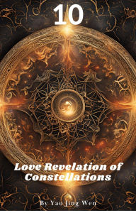 Title: Love Revelation of Constellations 10, Author: Yao Jing Wen