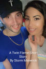 A Twin Flame Short Story