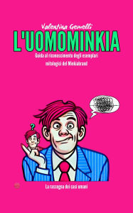 Title: L'Uomominkia, Author: Valentina Gemelli