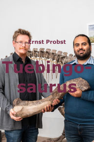 Title: Tuebingosaurus, Author: Ernst Probst
