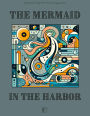 The Mermaid in the Harbor: Bilingual Danish-English Stories for Danish Language Learners