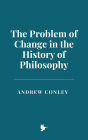 The Problem of Change in the History of Philosophy